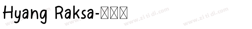 Hyang Raksa字体转换